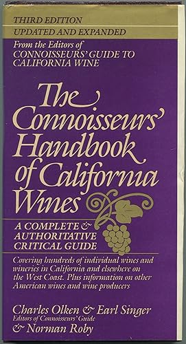 Image du vendeur pour The Connoisseurs' Handbook of California Wines: Third Edition, Updated and Expanded mis en vente par Between the Covers-Rare Books, Inc. ABAA