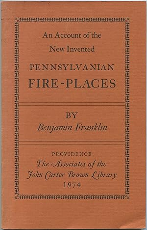 Bild des Verkufers fr An Account of the New Invented Pennsylvanian Fire-Places zum Verkauf von Between the Covers-Rare Books, Inc. ABAA