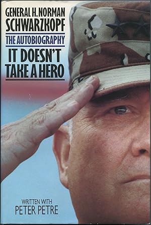 Bild des Verkufers fr It Doesn't Take a Hero: The Autobiography of General H. Norman Schwarzkopf zum Verkauf von Between the Covers-Rare Books, Inc. ABAA