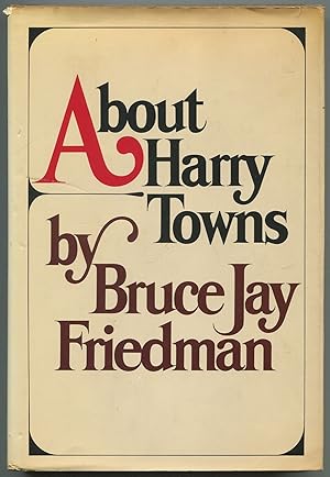 Bild des Verkufers fr About Harry Towns zum Verkauf von Between the Covers-Rare Books, Inc. ABAA