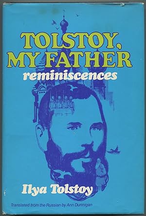 Seller image for Tolstoy, My Father: Reminiscences for sale by Between the Covers-Rare Books, Inc. ABAA