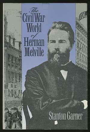 Seller image for The Civil War of Herman Melville for sale by Between the Covers-Rare Books, Inc. ABAA
