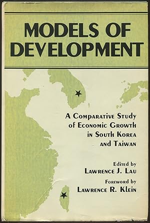 Bild des Verkufers fr Models of Development: A Comparative Study of Economic Growth in South Korea and Taiwan zum Verkauf von Between the Covers-Rare Books, Inc. ABAA