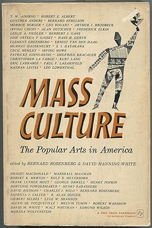 Bild des Verkufers fr Mass Culture: The Popular Arts in America zum Verkauf von Between the Covers-Rare Books, Inc. ABAA