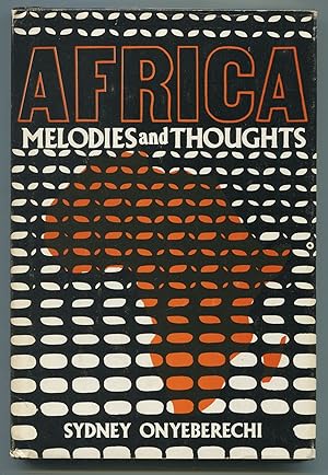 Seller image for Africa: Melodies and Thoughts for sale by Between the Covers-Rare Books, Inc. ABAA