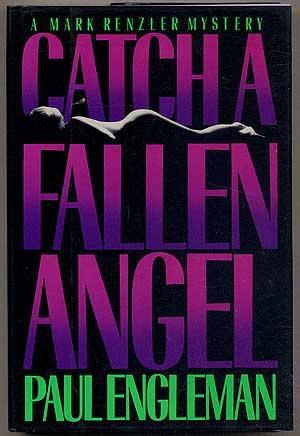 Bild des Verkufers fr Catch A Fallen Angel zum Verkauf von Between the Covers-Rare Books, Inc. ABAA
