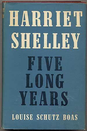 Bild des Verkufers fr Harriet Shelley: Five Long Years zum Verkauf von Between the Covers-Rare Books, Inc. ABAA
