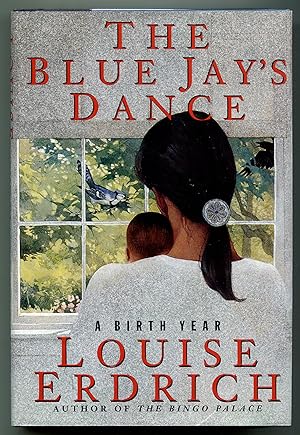 Bild des Verkufers fr The Blue Jay's Dance: A Birth Year zum Verkauf von Between the Covers-Rare Books, Inc. ABAA