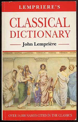 Image du vendeur pour Lemprire's Classical Dictionary mis en vente par Between the Covers-Rare Books, Inc. ABAA