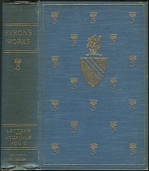 Imagen del vendedor de The Works of Lord Byron: A New, Revised and Enlarged Edition, With Illustrations: Letters and Journals: Vol. II a la venta por Between the Covers-Rare Books, Inc. ABAA