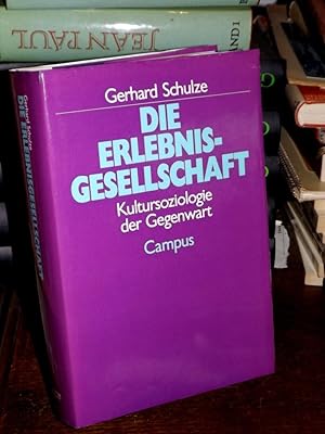 Die Erlebnis-Gesellschaft. Kultursoziologie der Gegenwart.