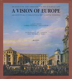 Seller image for A VISION OF EUROPE. ARCHITETTURA E URBANISTICA PER LA CITTA EUROPEA / ARCHITECTURE AND URBANISM FOR THE AUROPEAN CITY. MOSTRA INTERNAZIONALE DI ARCHITTETURA E URBANISTICA / INTERNATIONAL EXHIBITION OF ARCHITECTURE AND URBANISM. BOLOGNA, ITALIA, CENTRO S. G, for sale by L'Odeur du Book