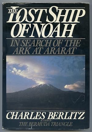Imagen del vendedor de The Lost Ship of Noah: In Search of the Ark at Ararat a la venta por Between the Covers-Rare Books, Inc. ABAA