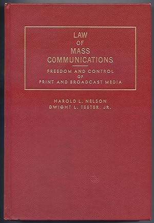Imagen del vendedor de Law of Mass Communications Freedom and Control of Print and Broadcast Media a la venta por Between the Covers-Rare Books, Inc. ABAA