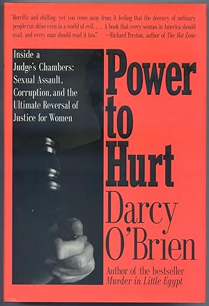 Seller image for Power to Hurt, inside a judge's chambers: sexual assault, corruption, and the ultimate reversal of justice for women for sale by Between the Covers-Rare Books, Inc. ABAA