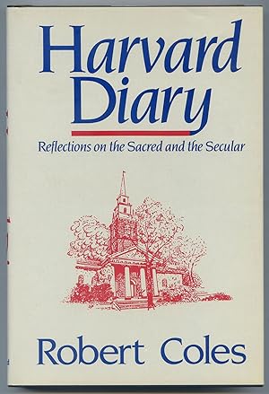 Bild des Verkufers fr Harvard Diary-Reflections on the Sacred and the Secular zum Verkauf von Between the Covers-Rare Books, Inc. ABAA