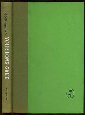 Immagine del venditore per Golf Magazine's Your Long Game venduto da Between the Covers-Rare Books, Inc. ABAA