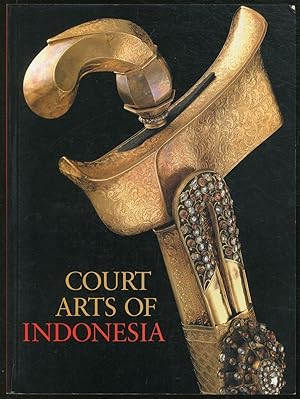 Seller image for Court Arts of Indonesia for sale by Between the Covers-Rare Books, Inc. ABAA