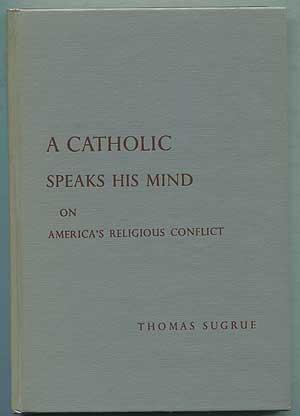 Bild des Verkufers fr A Catholic Speaks His Mind on America's Religious Conflict zum Verkauf von Between the Covers-Rare Books, Inc. ABAA