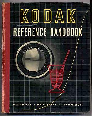 Seller image for Kodak Reference Handbook, materials, processes, technique for sale by Between the Covers-Rare Books, Inc. ABAA