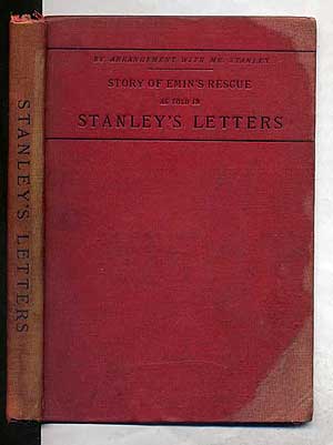 Seller image for The Story of Emin's Rescue As Told In Stanley's Letters Published by Mr. Stanley's Permission for sale by Between the Covers-Rare Books, Inc. ABAA