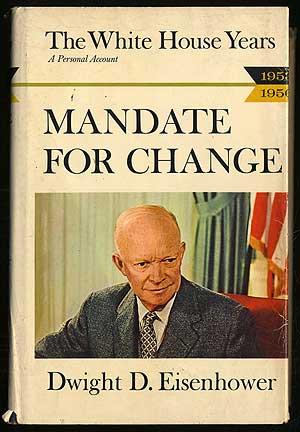 Seller image for The White House Years: Mandate for Change, 1953-1956 for sale by Between the Covers-Rare Books, Inc. ABAA