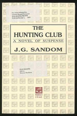 Bild des Verkufers fr The Hunting Club zum Verkauf von Between the Covers-Rare Books, Inc. ABAA