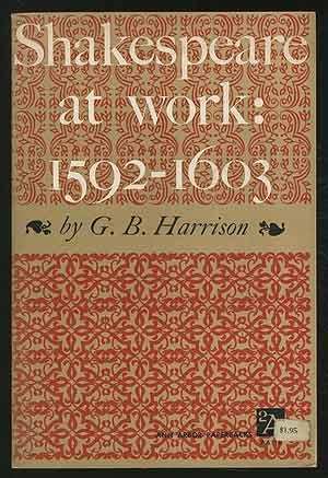 Bild des Verkufers fr Shakespeare at Work: 1592-1603 zum Verkauf von Between the Covers-Rare Books, Inc. ABAA