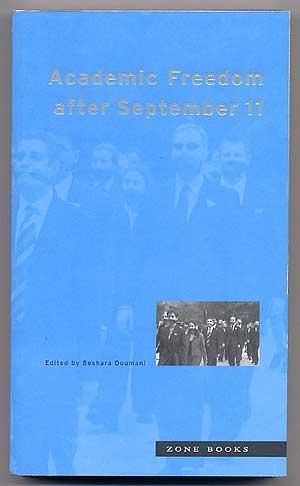 Bild des Verkufers fr Academic Freedom after September 11 zum Verkauf von Between the Covers-Rare Books, Inc. ABAA