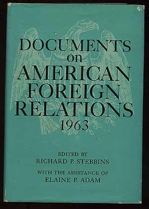 Seller image for Documents on American Foreign Relations 1963 for sale by Between the Covers-Rare Books, Inc. ABAA