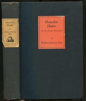 Bild des Verkufers fr Hannibal Hooker: His Death and Adventures zum Verkauf von Between the Covers-Rare Books, Inc. ABAA