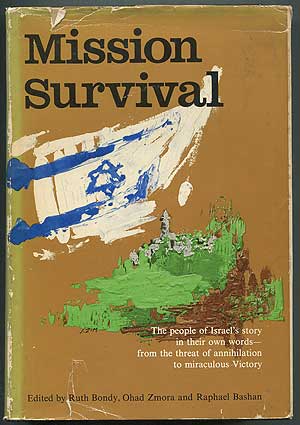 Bild des Verkufers fr Mission Survival: The people of Israel's story in their own words: from the threat of annihilation to miraculous Victory zum Verkauf von Between the Covers-Rare Books, Inc. ABAA