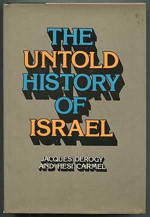 Image du vendeur pour The Untold History of Israel mis en vente par Between the Covers-Rare Books, Inc. ABAA