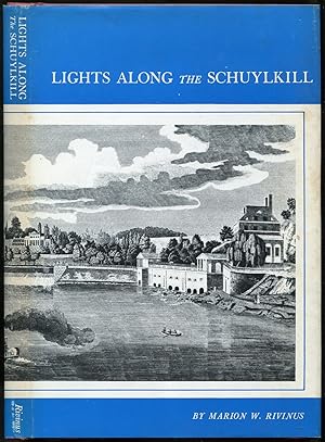 Bild des Verkufers fr Lights Along the Schuylkill zum Verkauf von Between the Covers-Rare Books, Inc. ABAA