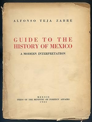 Bild des Verkufers fr Guide to the History of Mexico zum Verkauf von Between the Covers-Rare Books, Inc. ABAA