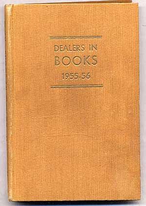 Seller image for A Directory of Dealers In Secondhand and Antiquarian Books in the British Isles, 1955-56 for sale by Between the Covers-Rare Books, Inc. ABAA