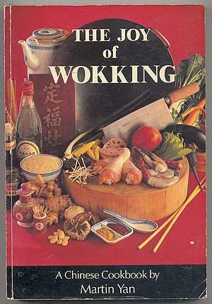 Bild des Verkufers fr The Joy of Wokking- A Chinese Cookbook zum Verkauf von Between the Covers-Rare Books, Inc. ABAA