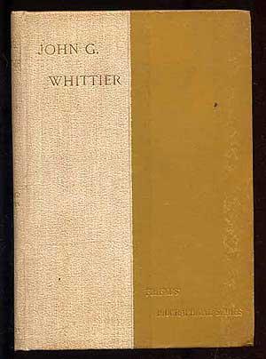Bild des Verkufers fr John G. Whittier zum Verkauf von Between the Covers-Rare Books, Inc. ABAA