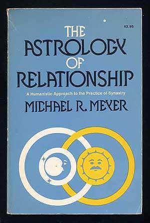 Bild des Verkufers fr The Astrology of Relationship: A Humanistic Approach to the Practice of Synastry zum Verkauf von Between the Covers-Rare Books, Inc. ABAA