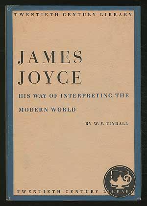 Seller image for James Joyce: His Way of Interpreting the Modern World for sale by Between the Covers-Rare Books, Inc. ABAA