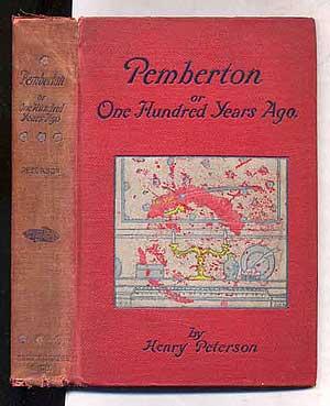 Bild des Verkufers fr Pemberton or One Hundred Years Ago zum Verkauf von Between the Covers-Rare Books, Inc. ABAA