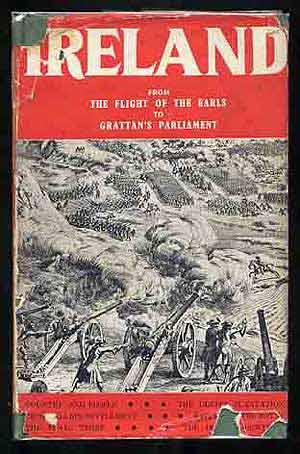 Seller image for Ireland: From The Flight of The Earls to Grattan's Parliament (1607-1782) for sale by Between the Covers-Rare Books, Inc. ABAA