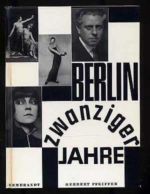 Bild des Verkufers fr Berlin zwanziger Jahre zum Verkauf von Between the Covers-Rare Books, Inc. ABAA