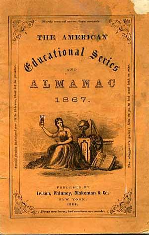 Seller image for The American Educational Series A Full Course of Practical and Progressive Text-Books; and Almanac for sale by Between the Covers-Rare Books, Inc. ABAA