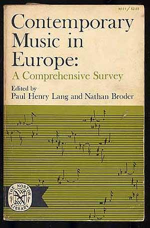 Bild des Verkufers fr Contemporary Music in Europe: A Comprehensive Survey zum Verkauf von Between the Covers-Rare Books, Inc. ABAA