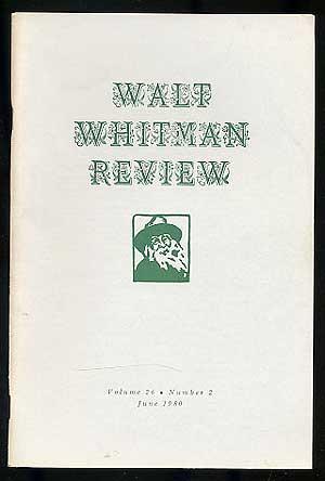 Bild des Verkufers fr Walt Whitman Review: Volume 26, June 1980, Number 2: Plus Index of volumes 21-25 zum Verkauf von Between the Covers-Rare Books, Inc. ABAA