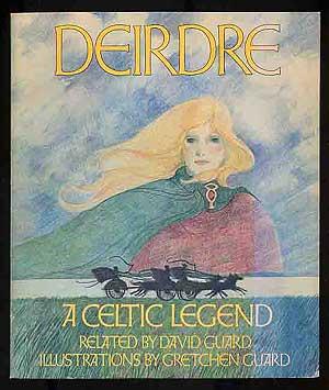 Bild des Verkufers fr Deirdre: A Celtic Legend zum Verkauf von Between the Covers-Rare Books, Inc. ABAA