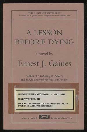 Bild des Verkufers fr A Lesson Before Dying zum Verkauf von Between the Covers-Rare Books, Inc. ABAA