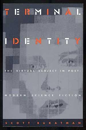 Image du vendeur pour Terminal Identity: The Virtual Subject in Postmodern Science Fiction mis en vente par Between the Covers-Rare Books, Inc. ABAA