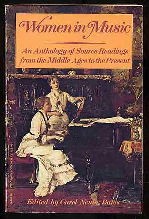 Imagen del vendedor de Women in Music: An Anthology of Source Readings from the Middle Ages to the Present a la venta por Between the Covers-Rare Books, Inc. ABAA